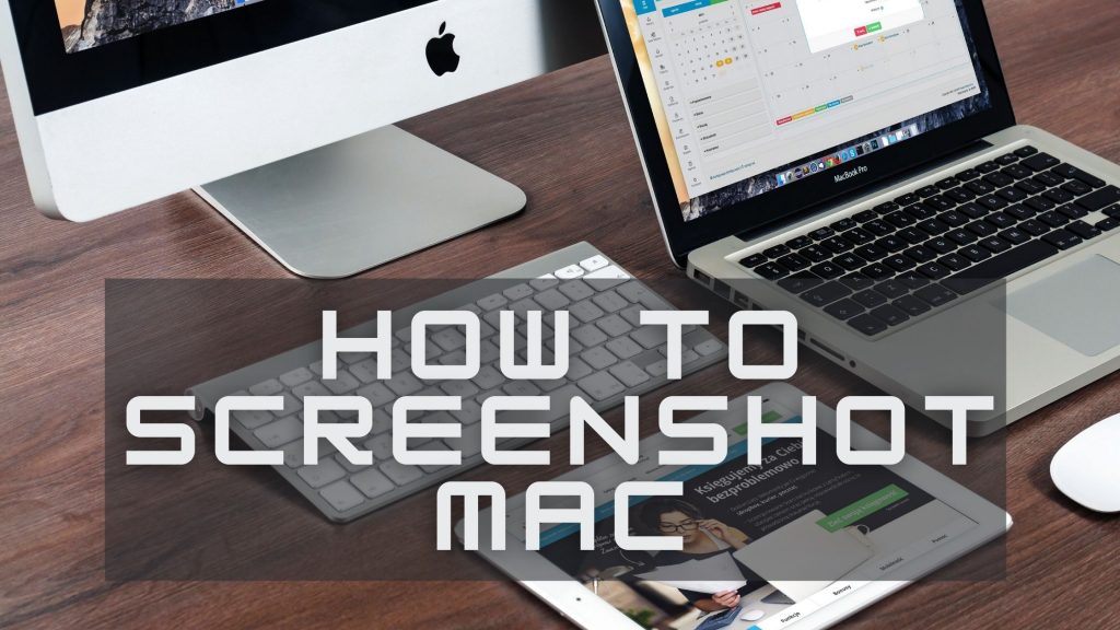 How To Screenshot On Mac In A Minute Updated 2021 Guide 7987